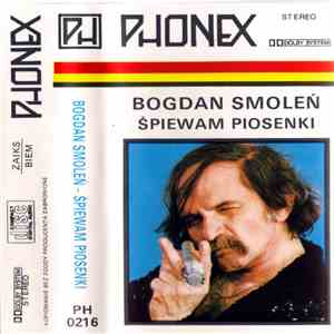 Bohdan Smoleń - Śpiewam Piosenki download free