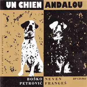 Boško Petrović & Neven Frangeš Duo - Un Chien Andalou (Live In Opus One Vienna) download free