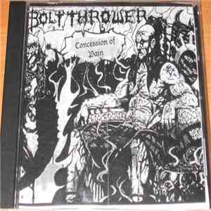 Bolt Thrower - Concession Of Pain download free Bolt Thrower - Concession Of Pain download mp3 flac