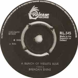 Brendan Shine - A Bunch Of Violets Blue download free Brendan Shine - A Bunch Of Violets Blue download mp3 flac