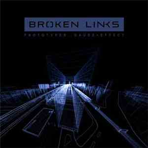 Broken Links - Prototypes::Cause+Effect download mp3 flac