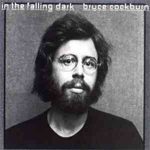 Bruce Cockburn - In The Falling Dark download free