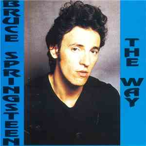Bruce Springsteen - The Way download mp3 flac