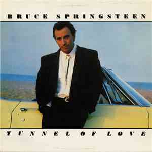 Bruce Springsteen - Tunnel Of Love download mp3 flac