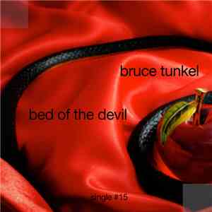 Bruce Tunkel - Bed Of The Devil download mp3 flac