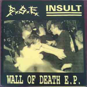B.S.E.  / Insult - Wall Of Death E.P. download mp3 flac