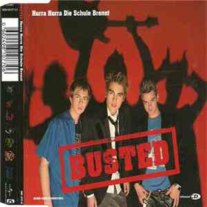 Busted  - Hurra Hurra Die Schule Brennt download mp3 flac