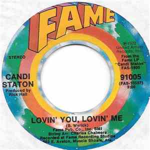 Candi Staton - Lovin' You, Lovin' Me / You Don't Love Me No More download mp3 flac