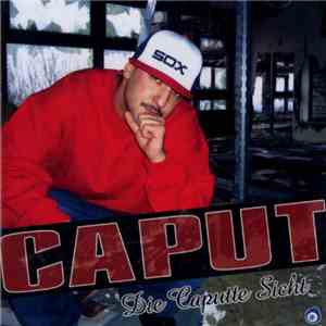 Caput - Die Caputte Sicht download free