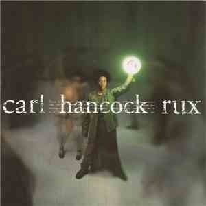 Carl Hancock Rux - Rux Revue download free