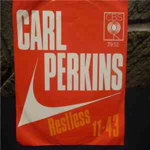 Carl Perkins - Restless / 11-43 download mp3 flac