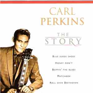 Carl Perkins - The Story download mp3 flac