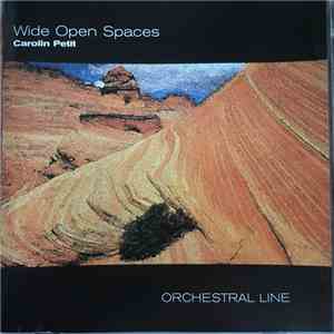 Carolin Petit - Wide Open Spaces download free Carolin Petit - Wide Open Spaces download mp3 flac