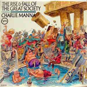 Charlie Manna - The Rise & Fall Of The Great Society download free