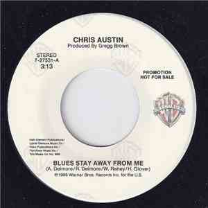 Chris Austin  - Blues Stay Away From Me download free