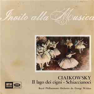 Ciaikovsky / Royal Philharmonic Orchestra Dir. George Weldon - Il Lago Dei Cigni / Schiaccianoci download free Ciaikovsky / Royal Philharmonic Orchestra Dir. George Weldon - Il Lago Dei Cigni / Schiaccianoci download mp3 flac