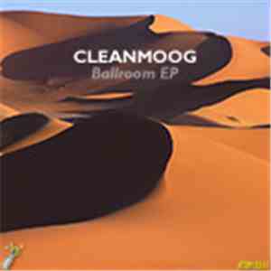 Cleanmoog - Ballroom EP download free