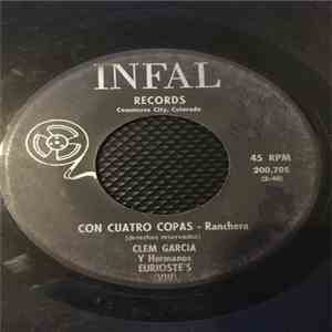 Clem Garcia Y Hermanos EURIOSTE'S - Con Cuatro Copas / Limoncito Azucarado download free
