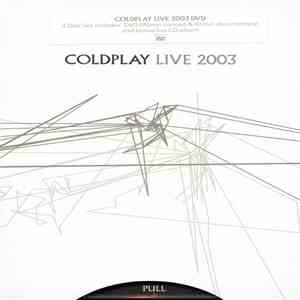 Coldplay - Live 2003 download free