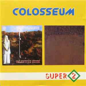 Colosseum - Valentyne Suite / Daughter Of Time download free