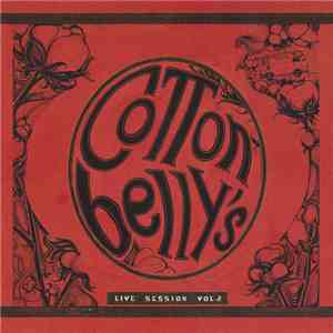 Cotton Belly's - Live Session Vol. 2 download mp3 flac