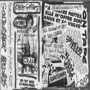 Crap  / Robert Giffard / On Tape - 3 Way Split download free