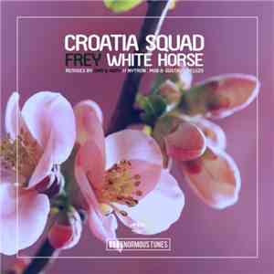Croatia Squad & Frey  - White Horse download free