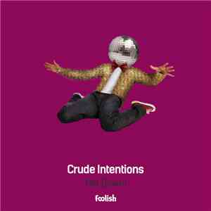 Crude Intentions - Get Down! download free