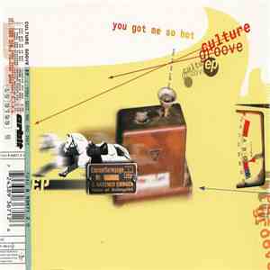 Culture Groove - You Got Me So Hot download mp3 flac