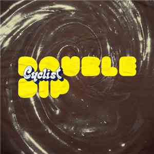 Cyclist - Double Dip download free