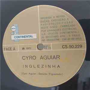 Cyro Aguiar - Inglezinha / Desabafo download free