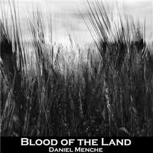 Daniel Menche - Blood Of The Land download free