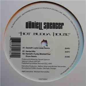 Daniell Spencer - Hot Budda House download free Daniell Spencer - Hot Budda House download mp3 flac
