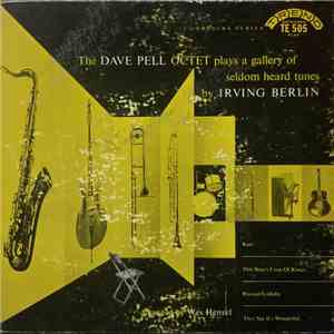 Dave Pell Octet, Irving Berlin - Gallery Of Seldom Heard Tunes download free