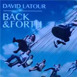 David Latour - Back & Forth download mp3 flac