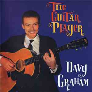 Davy Graham - The Guitar Player download free