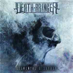 Death Bringer  - Elemental Disorder download free