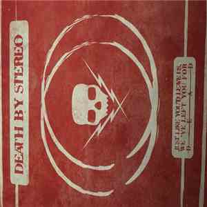 Death By Stereo - Just Like You'd Leave Us, We've Left You For Dead download free Death By Stereo - Just Like You'd Leave Us, We've Left You For Dead download mp3 flac
