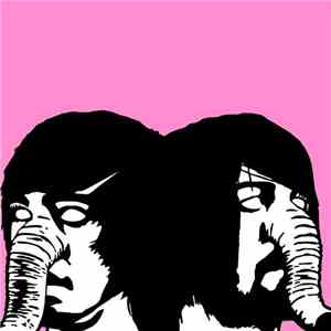 Death From Above 1979 - You're A Woman, I'm A Machine download mp3 flac