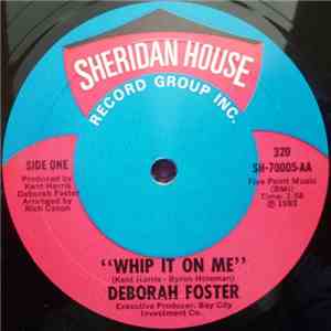 Deborah Foster - Whip It On Me / I Can't Hold Back This Feeling download free