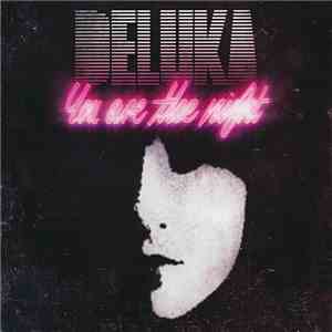 Deluka - You Are The Night download free Deluka - You Are The Night download mp3 flac