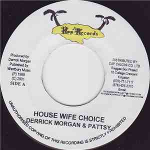 Derrick Morgan & Pattsy - House Wife Choice download mp3 flac