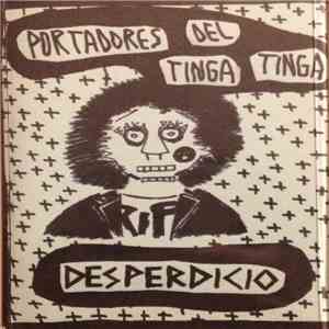 Desperdicio / Portadores del Tinga Tinga - Split download mp3 flac