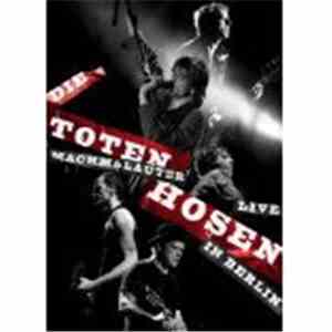 Die Toten Hosen - Machmalauter - Live In Berlin download mp3 flac