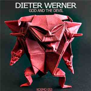 Dieter Werner - God And The Devil download free