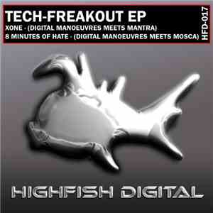Digital Manoeuvres Meets Mantra / Mosca - Tech-Freakout EP download free Digital Manoeuvres Meets Mantra / Mosca - Tech-Freakout EP download mp3 flac