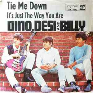 Dino, Desi & Billy - Tie Me Down download free