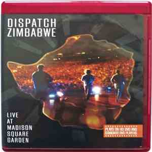 Dispatch - Zimbabwe - Live At Madison Square Garden download mp3 flac