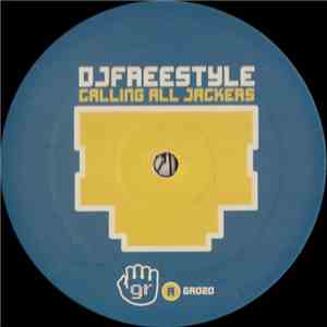 DJ Freestyle  - Calling All Jackers download mp3 flac