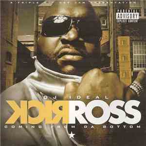 DJ Ideal  & Rick Ross - Coming From Da Bottom download mp3 flac